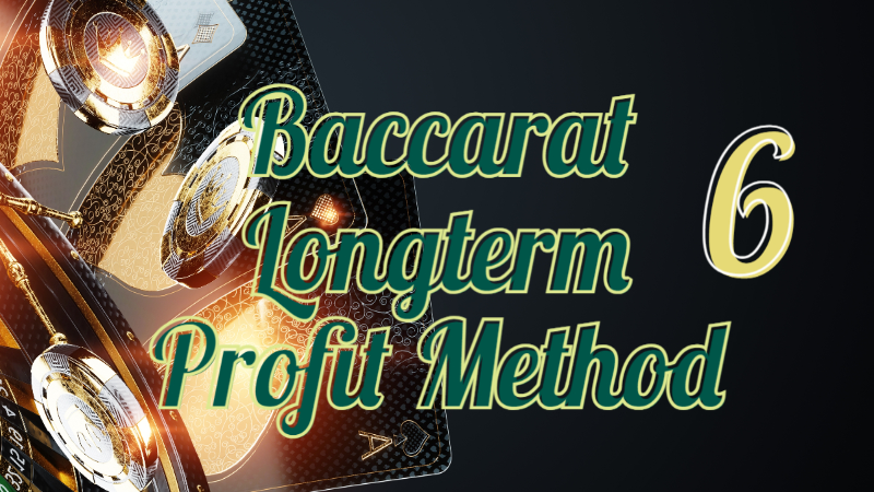 How to Win At Baccarat P6 Martingale Concept