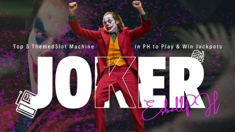 Top 5 Joker Themed Slot Machine Games